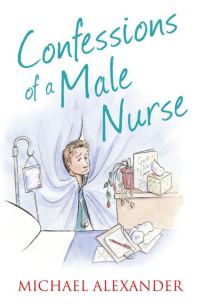 Обложка книги «Confessions of a Male Nurse»