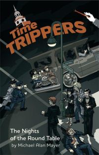 Обложка книги «Time Trippers The Nights of the Round Table»