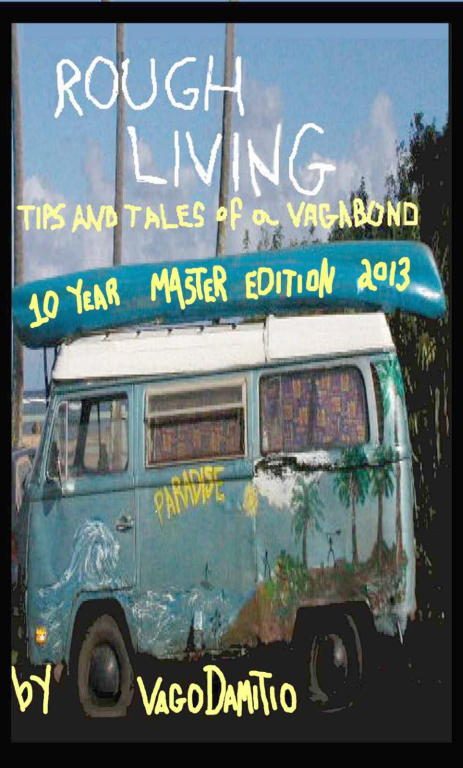 Обложка книги «Rough Living: Tips and Tales of a Vagabond»