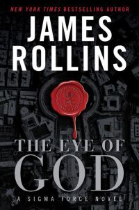 Обложка книги «The Eye of God: A Sigma Force Novel»