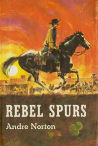 Обложка книги «Rebel Spurs»