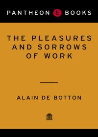Обложка книги «The Pleasures and Sorrows of Work»