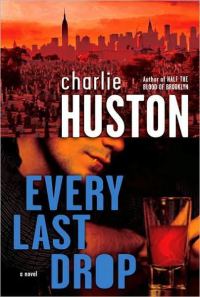 Обложка книги «Every Last Drop»