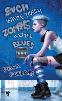 Обложка книги «Even White Trash Zombies Get the Blues»