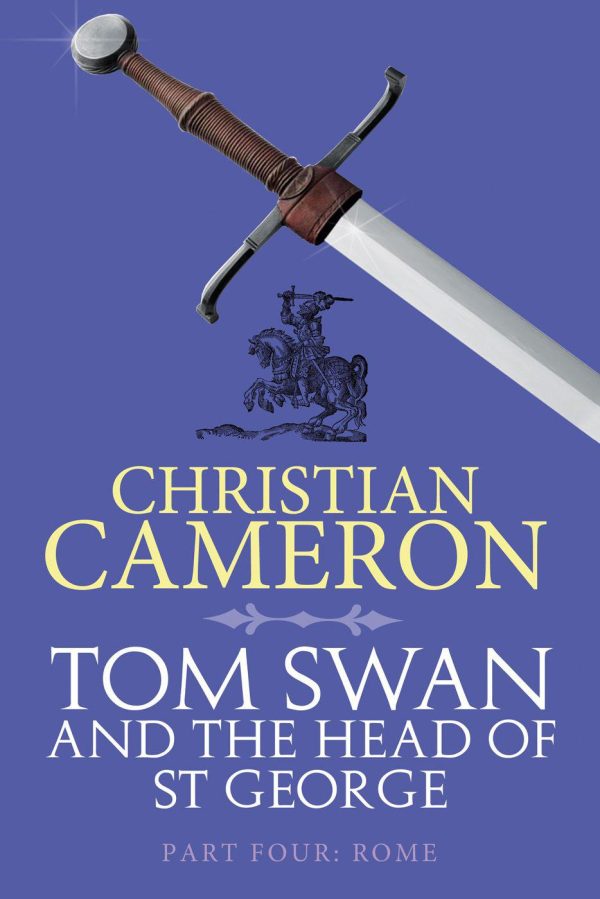 Обложка книги «Tom Swan and the Head of St. George Part Four: Rome»