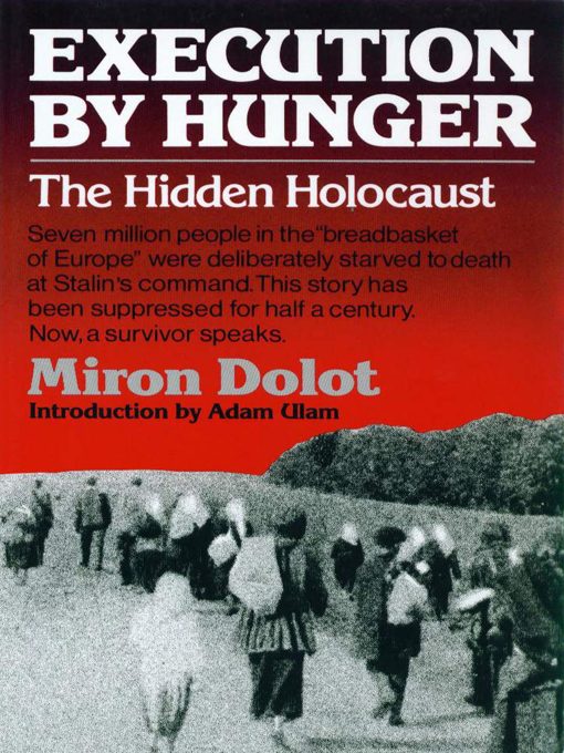 Обложка книги «Execution by Hunger: The Hidden Holocaust»