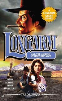 Обложка книги «Longarm and the Ambush at Holy Defiance»