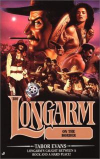 Обложка книги «Longarm on the Border»
