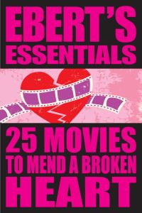 Обложка книги «25 Movies to Mend a Broken Heart»