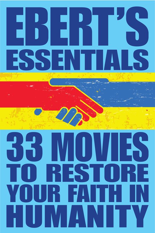 Обложка книги «33 Movies to Restore Your Faith in Humanity»