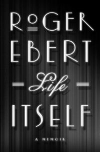 Обложка книги «Life Itself: A Memoir»