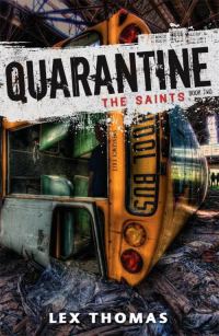 Обложка книги «Quarantine: The Saints»