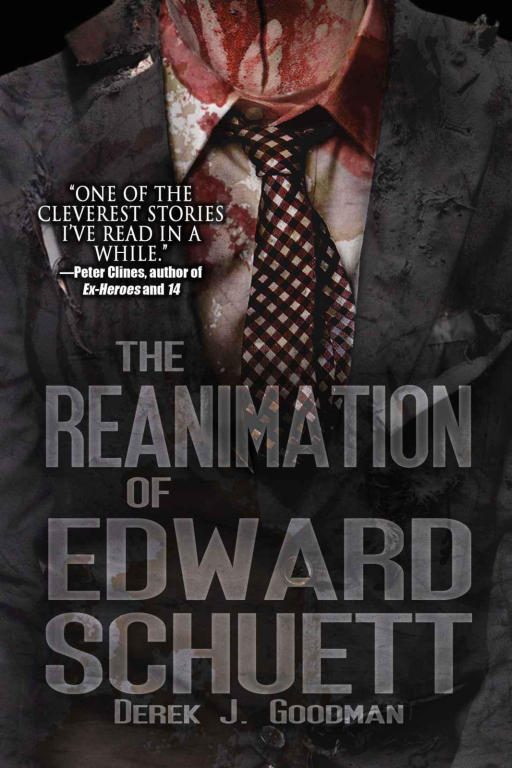 Обложка книги «The Reanimation of Edward Schuett»