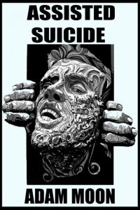 Обложка книги «Assisted Suicide»