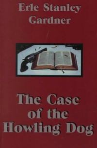 Обложка книги «The Case Of The Howling Dog»