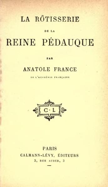 Обложка книги «LA RÔTISSERIE DE LA REINE PÉDAUQUE»