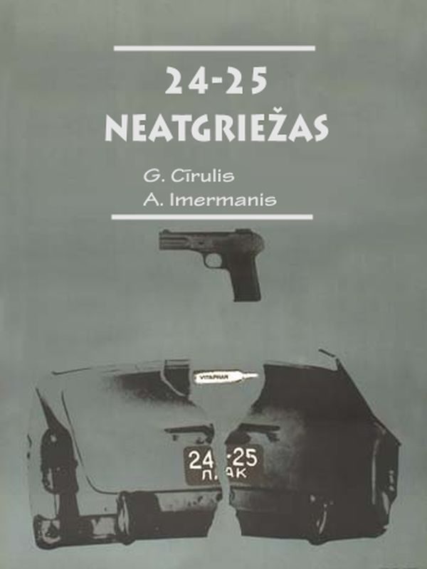 Обложка книги «24-25 neatgriežas»