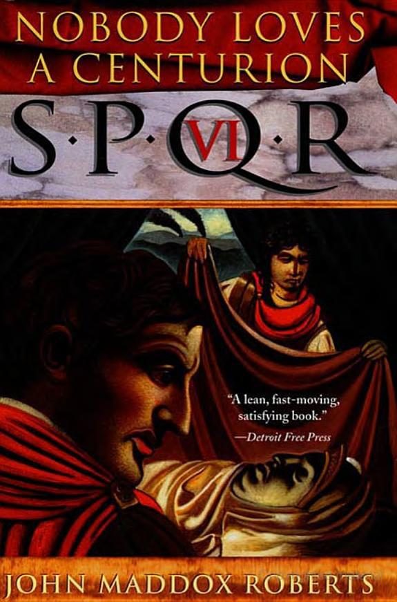 Обложка книги «Nobody Loves a Centurion»