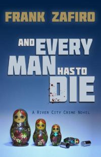 Обложка книги «And Every Man Has to Die»