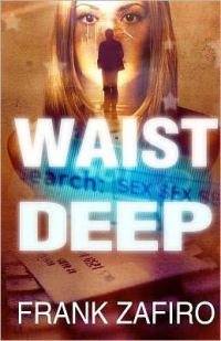 Обложка книги «Waist Deep»