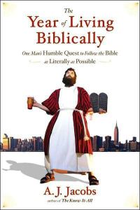 Обложка книги «The Year of Living Biblically: One Man's Humble Quest to Follow the Bible as Literally as Possible»