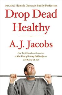 Обложка книги «Drop Dead Healthy»