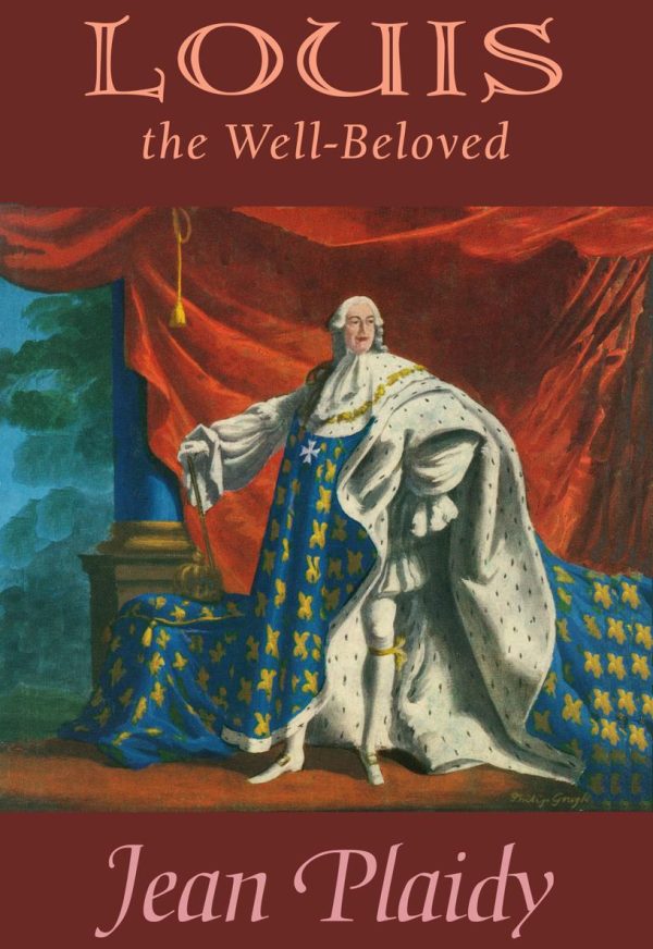 Обложка книги «Louis the Well-Beloved»