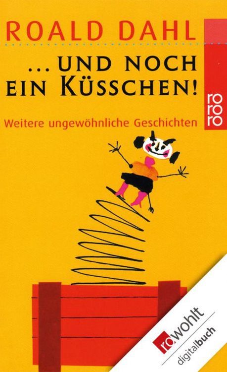 Обложка книги «...und noch ein Küsschen! Weitere ungewöhnliche Geschichten»