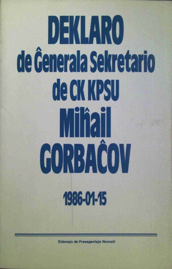 Обложка книги «Deklaro de Ĝenerala Sekretario de CK KPSU Miĥail Gorbaĉov 1986-01-15»