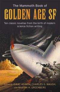 Обложка книги «The Mammoth Book of Golden Age SF»