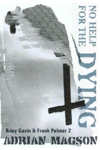 Обложка книги «No Help For The Dying»