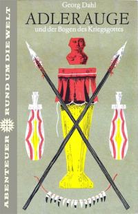 Обложка книги «Adlerauge und der Bogen des Kriegsgottes»