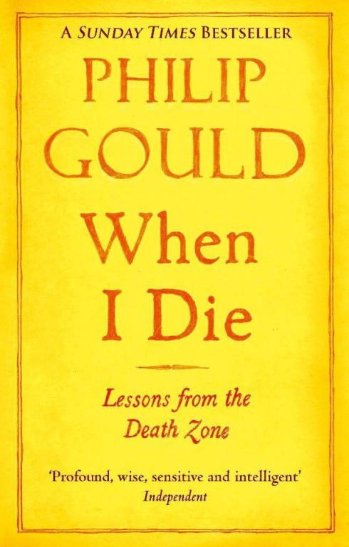 Обложка книги «When I Die: Lessons from the Death Zone»