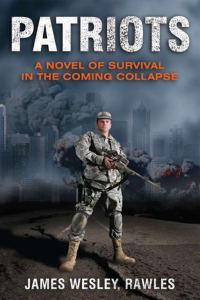 Обложка книги «Patriots: A Novel of Survival in the Coming Collapse»