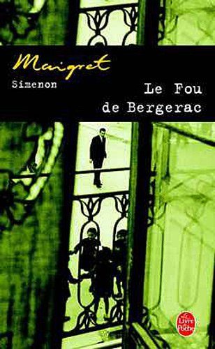 Обложка книги «Le fou de Bergerac»