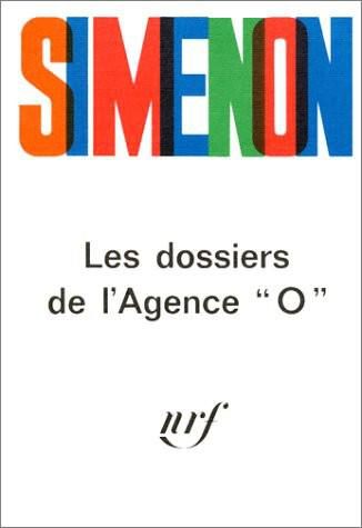 Обложка книги «Les dossiers de l'Agence "O"»