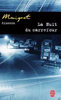 Обложка книги «La nuit du carrefour»