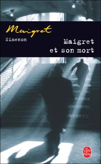 Обложка книги «Maigret et son mort»