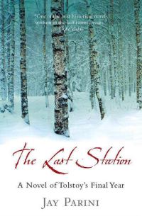 Обложка книги «The Last Station: A Novel of Tolstoy's Last Year»
