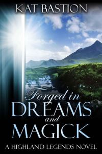 Обложка книги «Forged in Dreams and Magick»