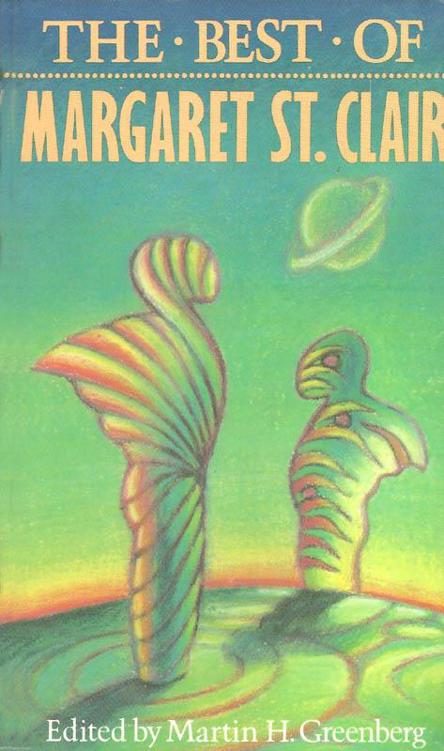 Обложка книги «The Best of Margaret St. Clair»