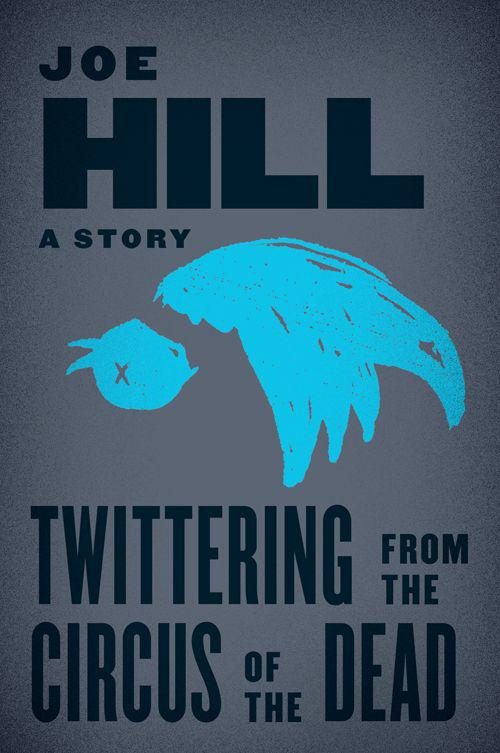 Обложка книги «Twittering From the Circus of the Dead»
