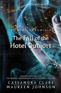 Обложка книги «The Fall of the Hotel Dumort»