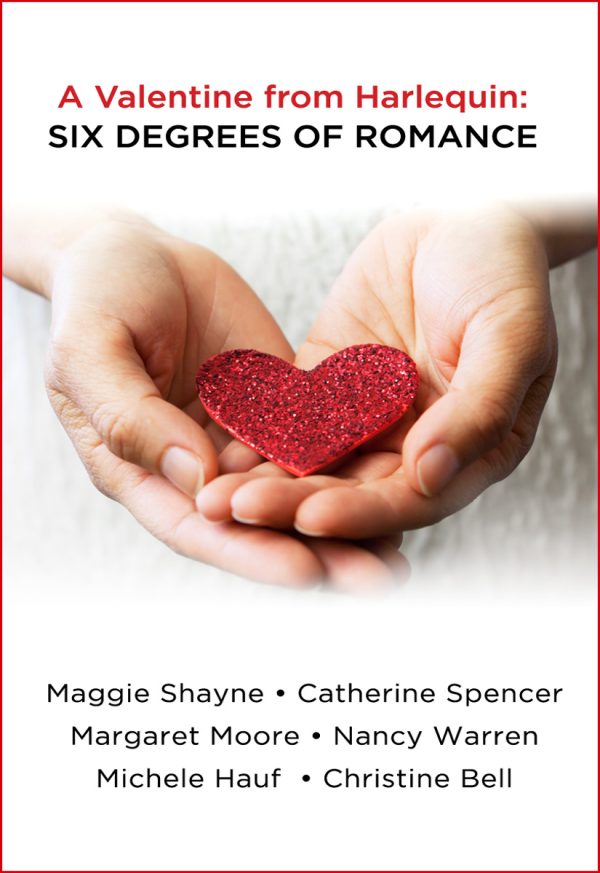 Обложка книги «A Valentine from Harlequin: Six Degrees of Romance»