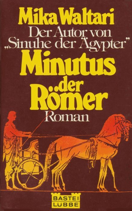Обложка книги «Minutus der Römer. Des römischen Senators Minutus Lausus Manilianus Memoiren aus den Jahren 46 bis 70 n. Chr.»