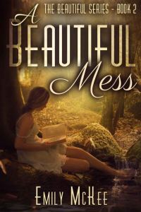 Обложка книги «A Beautiful Mess»