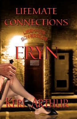Обложка книги «Lifemate Connections: Eryn»