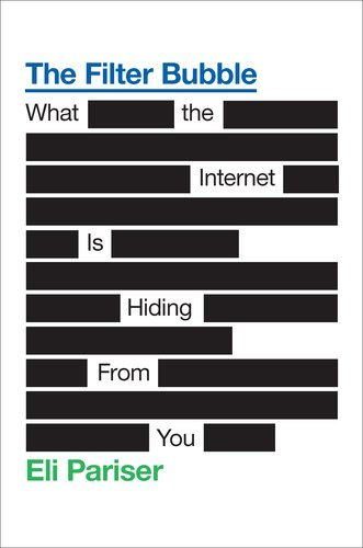 Обложка книги «The Filter Bubble: What the Internet Is Hiding from You»