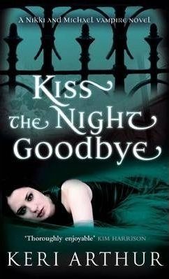 Обложка книги «Kiss The Night Goodbye»