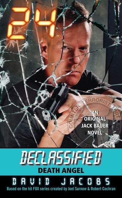 Обложка книги «24 Declassified: Death Angel»